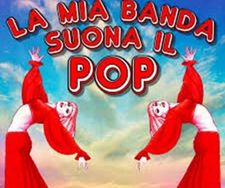 la mia banda suona il pop