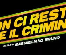 Non-ci-resta-che-il-crimine-serie
